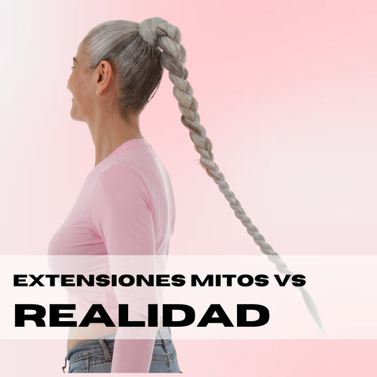 Extensiones de cabello: mitos vs. realidad